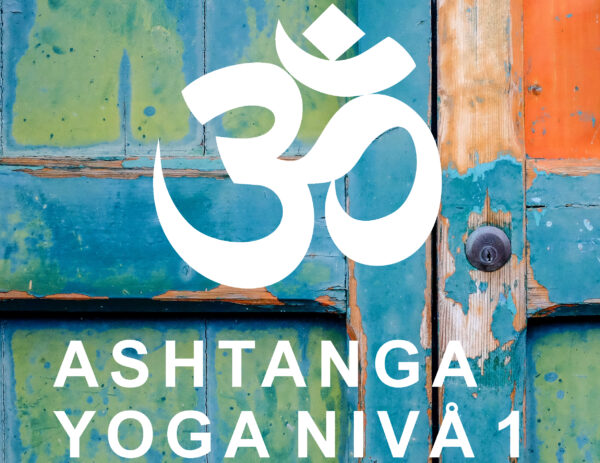 Ashtangayoga nivå 1 Onsdagar 3/9 - 15/10