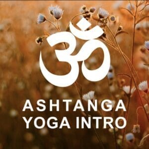 Introduktion till Ashtanga yoga 21/8